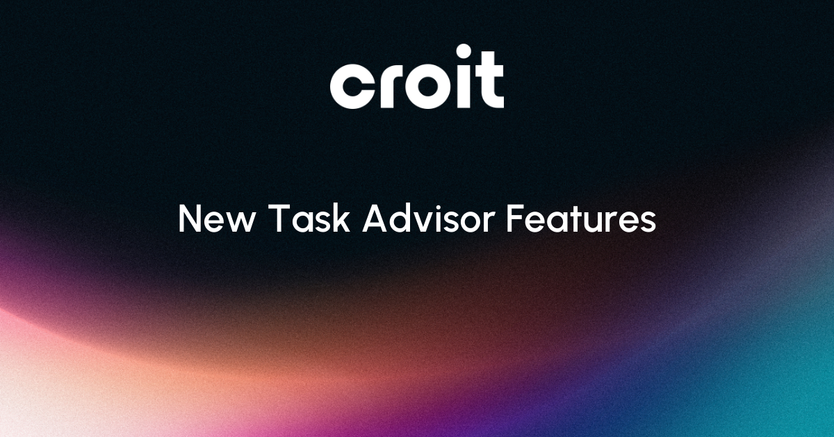 New Task Advisor Features