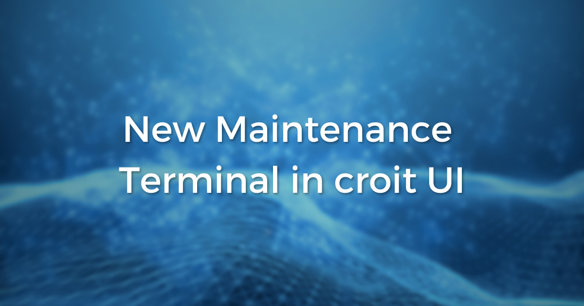 New Maintenance Terminal