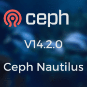Ceph Nautilus v14.2.0