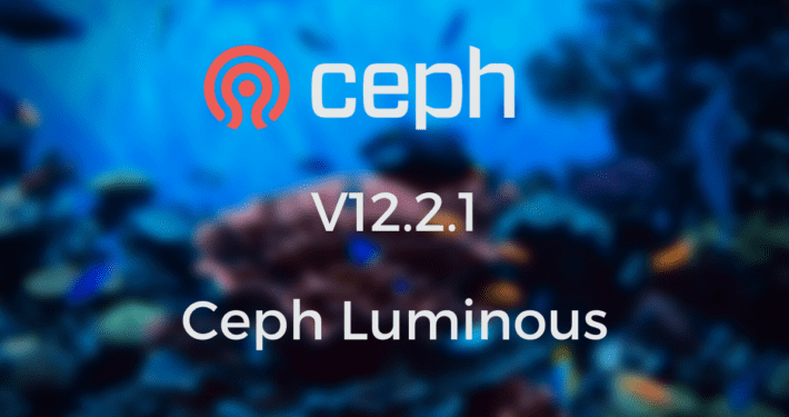 Ceph Luminous V12.2.1