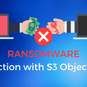 ransomware data protection s3 object lock