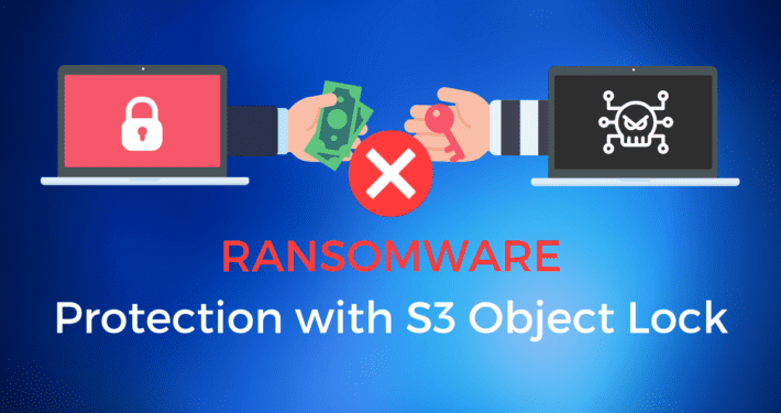 ransomware data protection s3 object lock