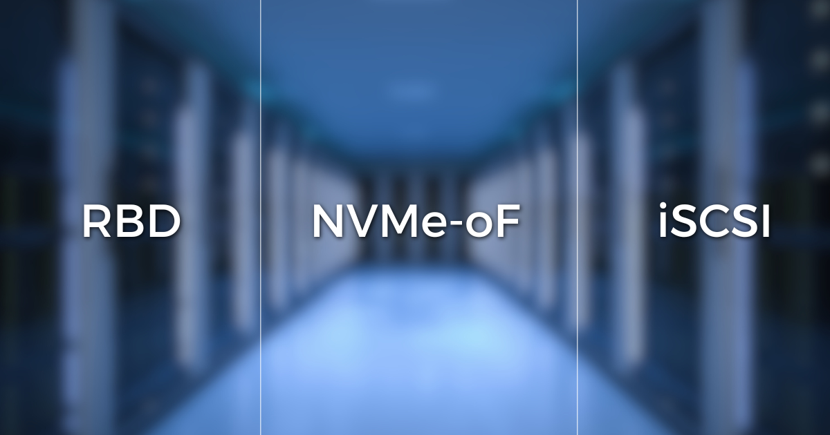 Comparison between RBD, NVMe-oF and iSCSI